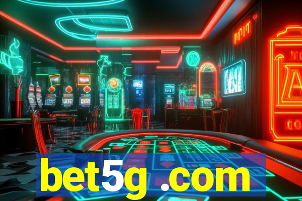 bet5g .com